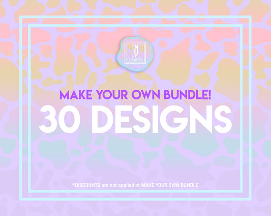 Make your own Bundle 30 Designs