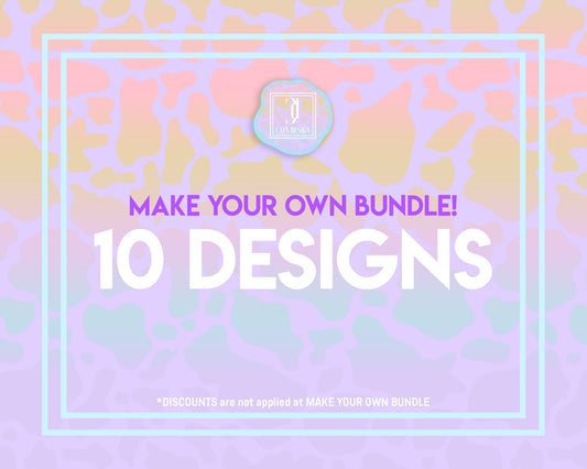 Make your own Bundle 10 Designs